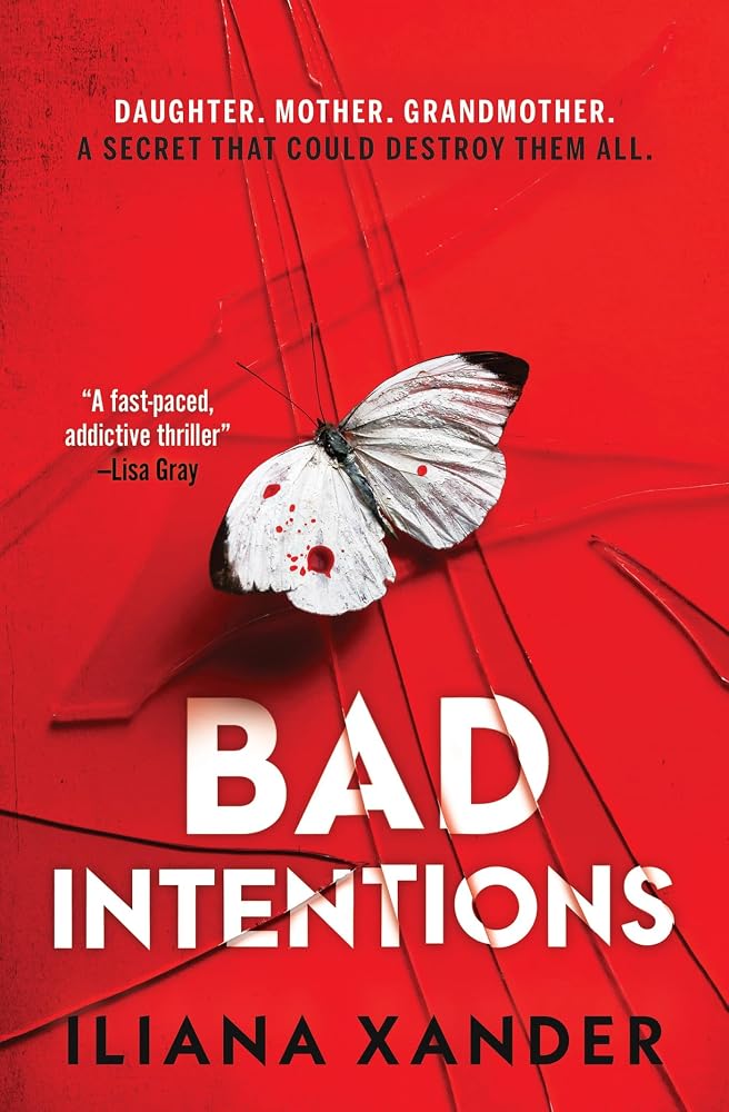 Bad Intentions (Standard Edition): A gripping thriller about deadly encounters, family secrets, and vengeance cover image
