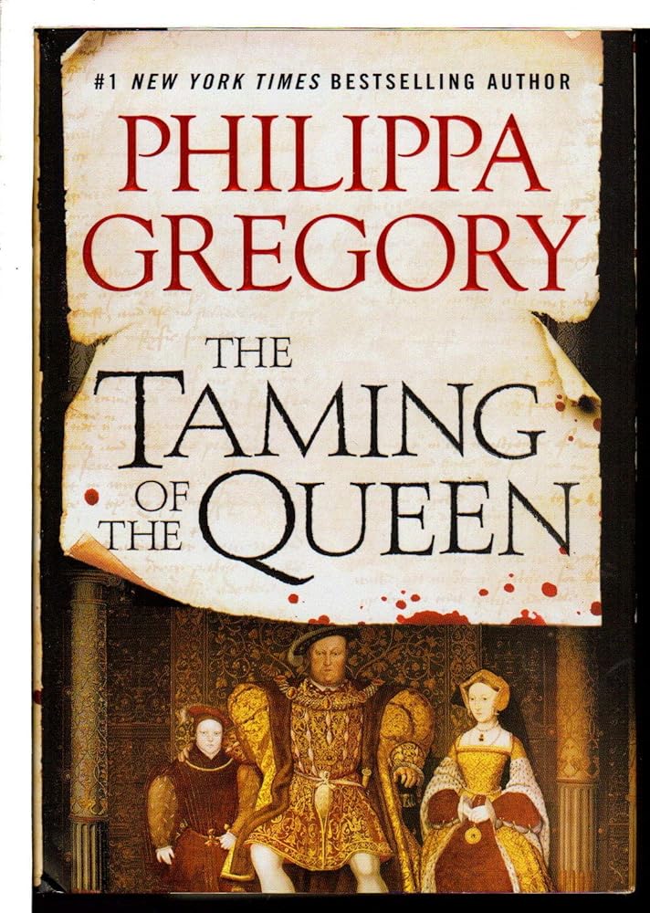 The Taming of the Queen (The Plantagenet and Tudor Novels) cover image