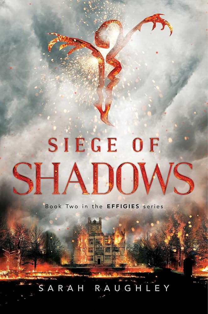 Siege of Shadows (The Effigies) cover image