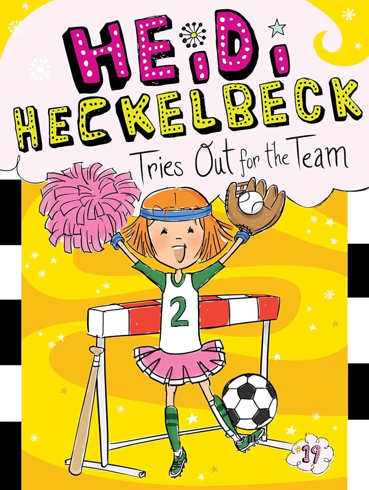Heidi Heckelbeck Tries Out for the Team (19) cover image
