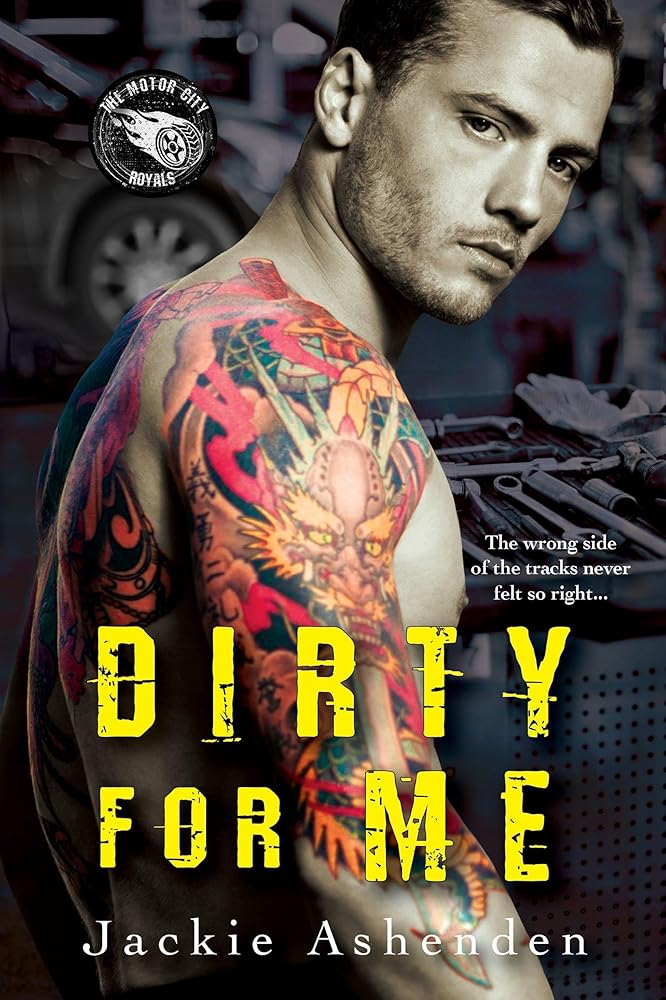 Dirty For Me (Motor City Royals) cover image