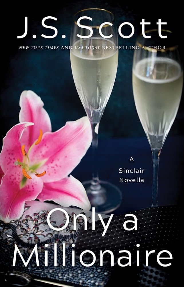Only a Millionaire: A Sinclair Novella cover image
