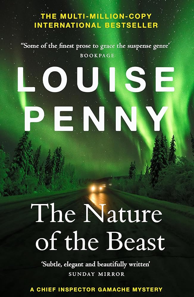 The Nature of the Beast: (A Chief Inspector Gamache Mystery Book 11) cover image