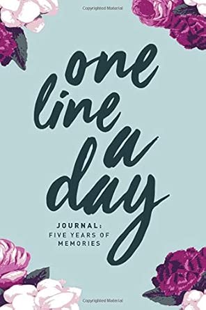 One Line A Day Journal: Five Years of Memories, 6x9 Diary, Dated and Lined Book, Floral cover image
