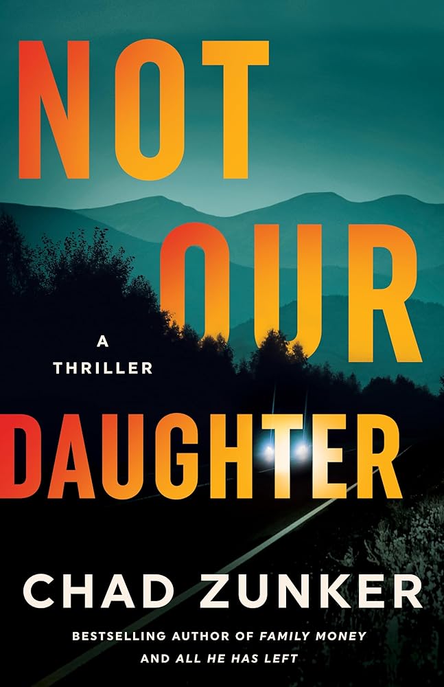 Not Our Daughter: A Thriller cover image