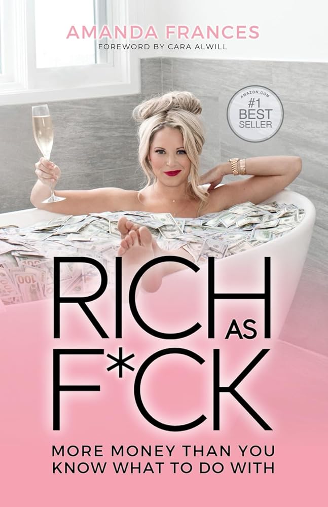 Rich As F*ck: More Money Than You Know What to Do With cover image