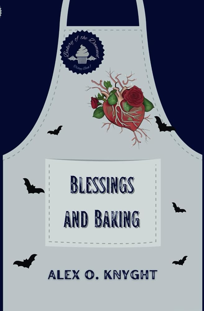 Blessings and baking (Bakery of the Damned) cover image