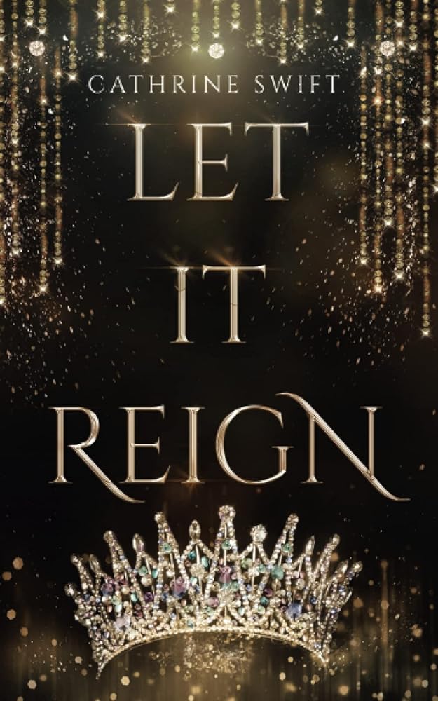 Let it Reign (Reigning Crowns & Daggers) cover image