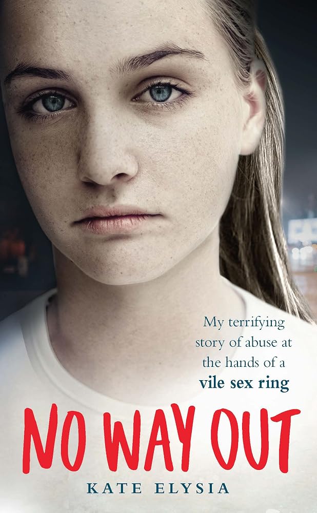 No Way Out: My terrifying story of abuse at the hands of a vile sex ring cover image