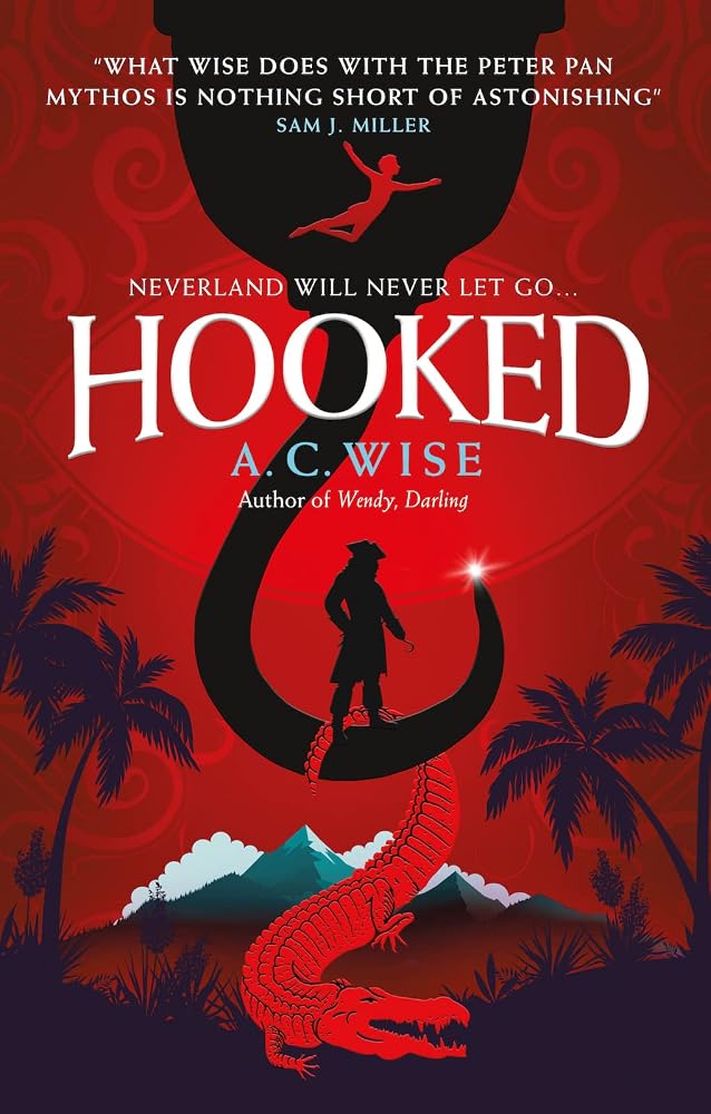 Hooked: Neverland will never let go... cover image