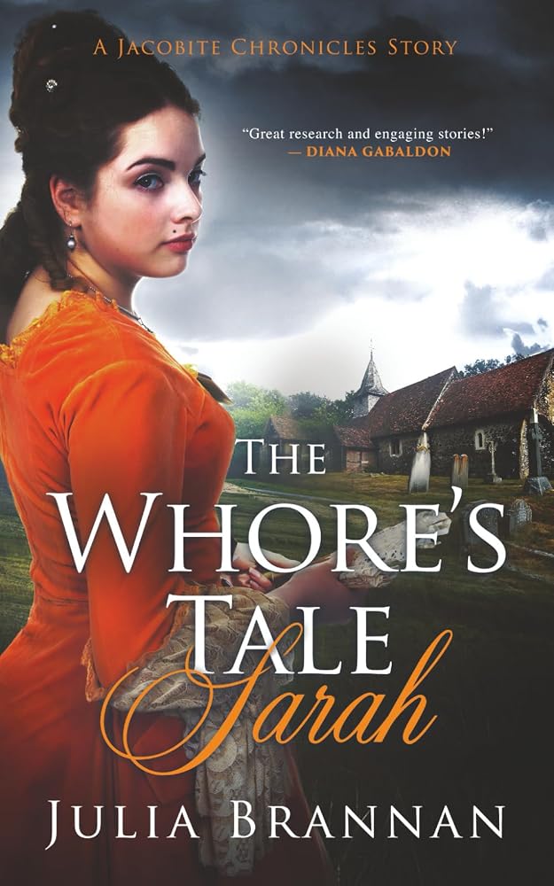 THE WHORE'S TALE: SARAH: A Jacobite Chronicles Story cover image