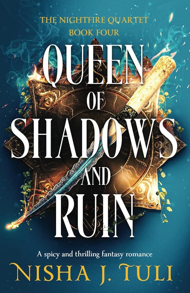 Queen of Shadows and Ruin: A spicy and thrilling fantasy romance (The Nightfire Quartet) cover image