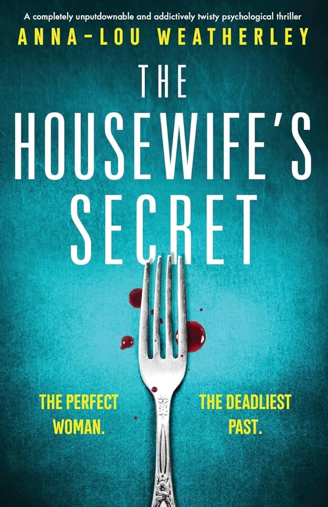 The Housewife's Secret: A completely unputdownable and addictively twisty psychological thriller (Detective Dan Riley) cover image