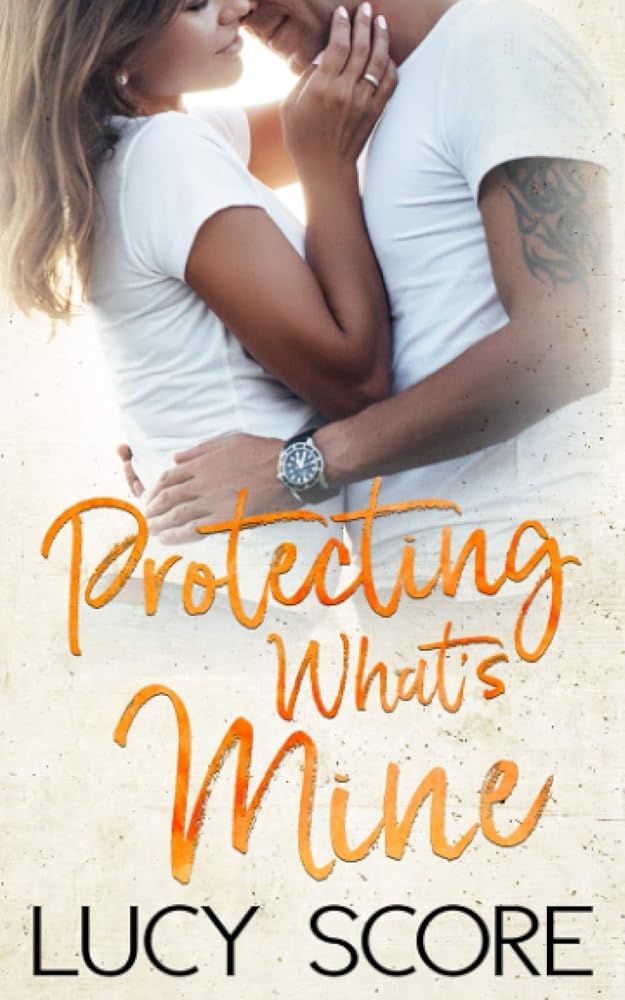 Protecting What's Mine: A Small Town Love Story (Benevolence) cover image