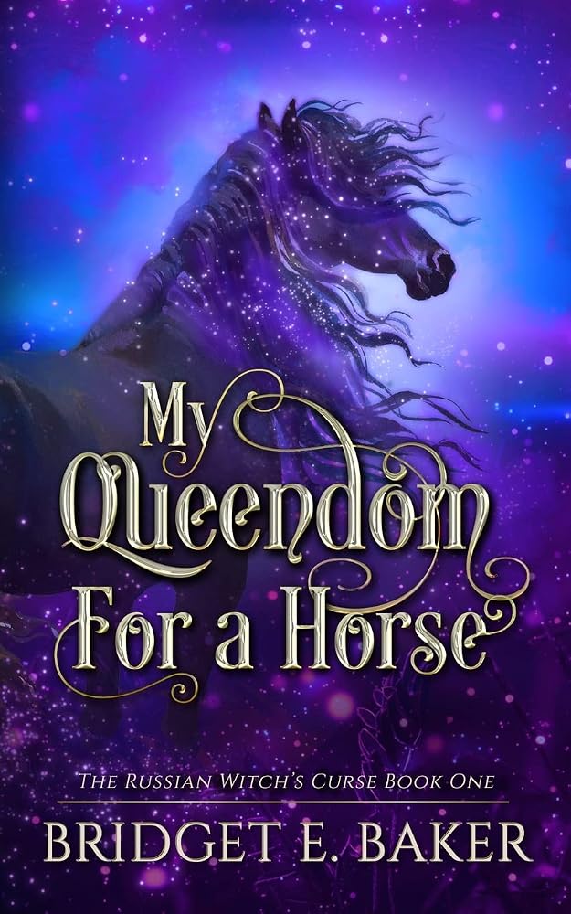 My Queendom for a Horse (The Russian Witch's Curse) cover image