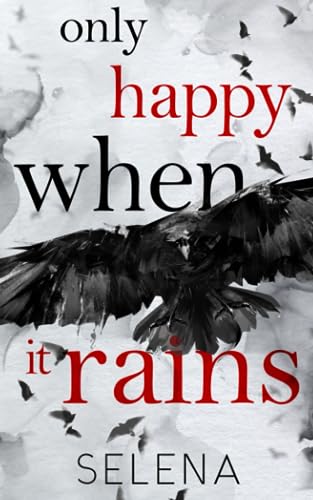 Only Happy When It Rains: A Dark Gang Romance (A Murder of Crows) cover image
