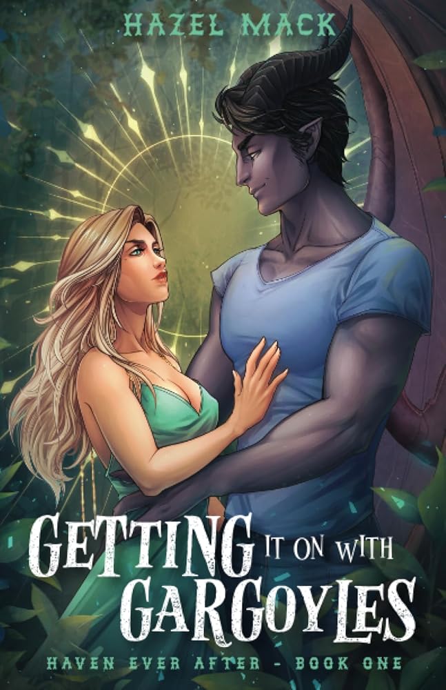 Getting It On With Gargoyles: A Sweet Small-Town Gargoyle Romance (Haven Ever After) cover image
