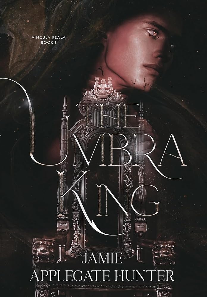 The Umbra King (Special Edition Hardcover) (Vincula Realm) cover image