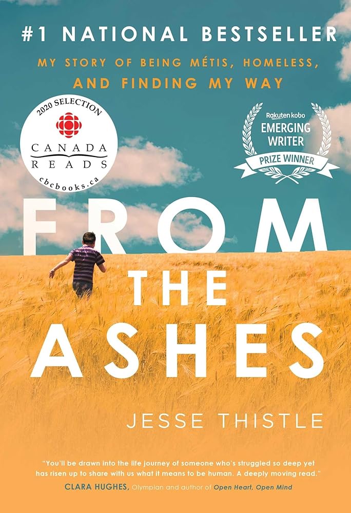 From the Ashes: My Story of Being Métis, Homeless, and Finding My Way cover image