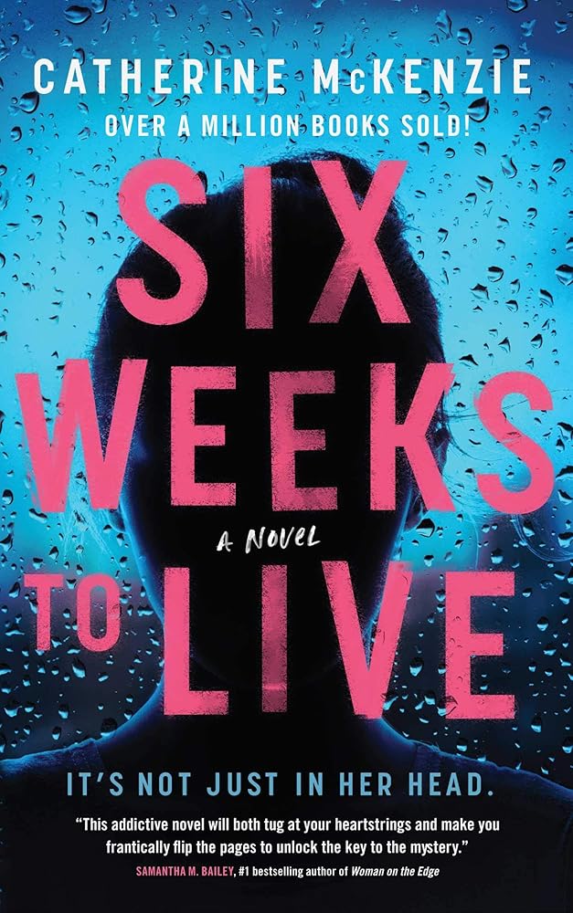 Six Weeks to Live: A Novel cover image