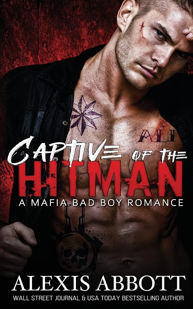 Captive of the Hitman: A Bad Boy Mafia Romance (Alexis Abbott's Hitmen) cover image