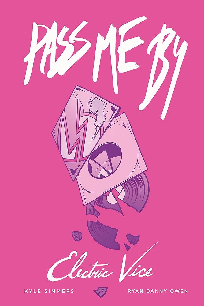 Pass Me By: Electric Vice cover image