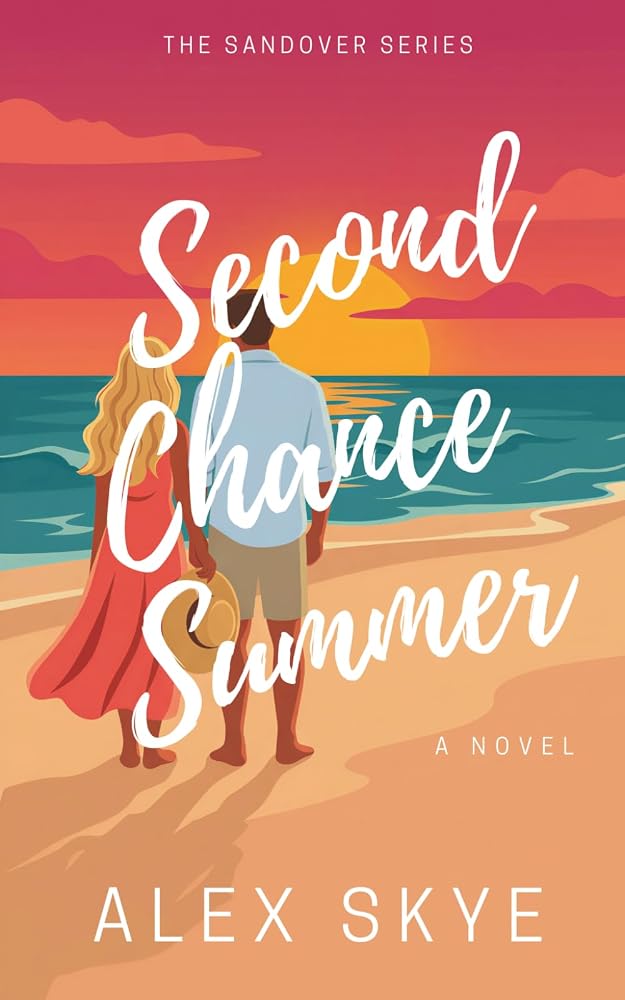 Second Chance Summer: A Heartfelt Small-Town Coastal Romance (Sandover Series) cover image