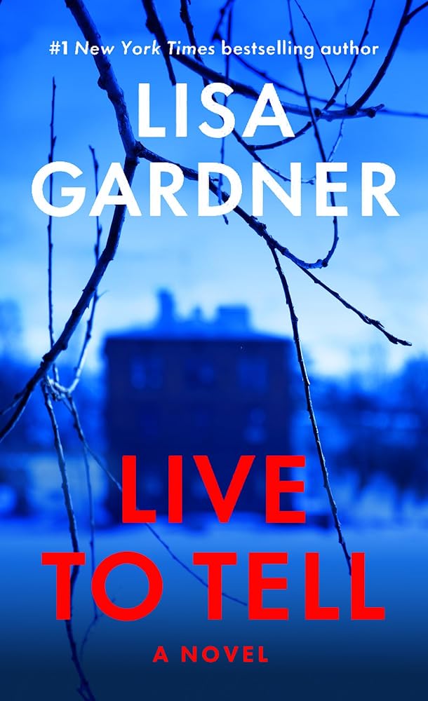 Live to Tell: A Novel (Detective D. D. Warren) cover image