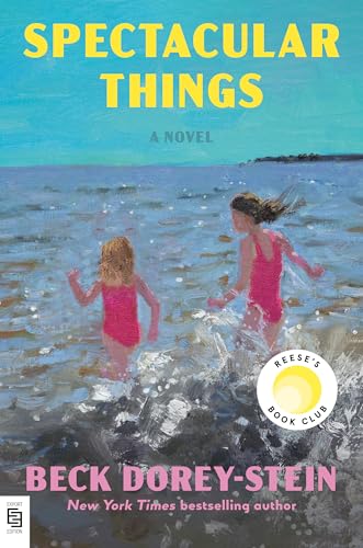 Spectacular Things: A Novel cover image