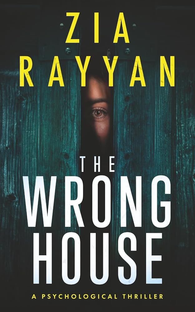 The Wrong House: A Psychological Thriller cover image