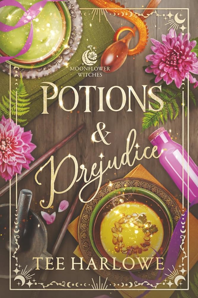Potions & Prejudice: A Cozy Fantasy Romance (Moonflower Witches) cover image