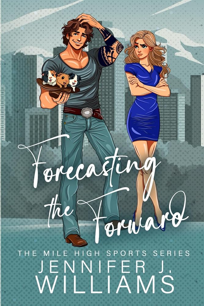 Forecasting the Forward: A hockey, marriage of convenience romance (Mile High Series) cover image