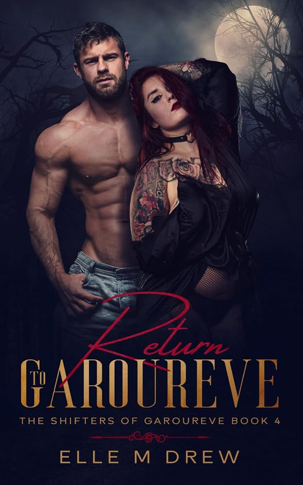 Return to Garoureve (The Shifters of Garoureve Book 4) cover image