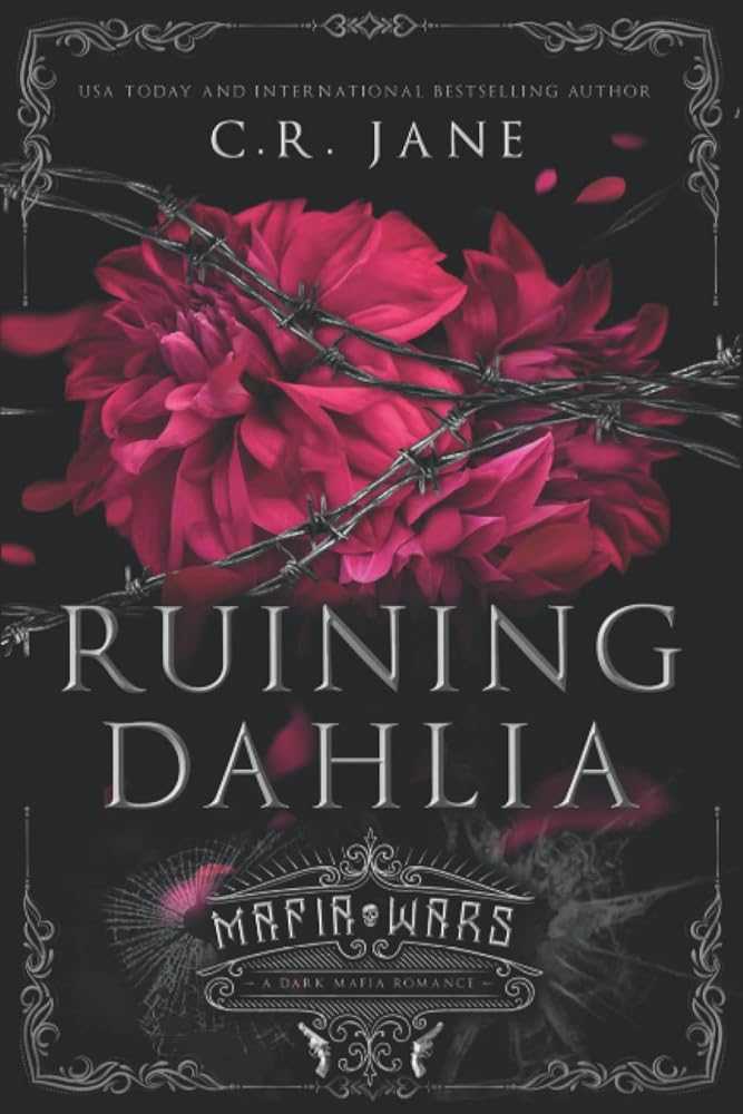 Ruining Dahlia: A Dark Mafia Romance (Mafia Wars) cover image