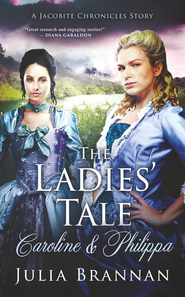 The Ladies' Tale: Caroline & Philippa (A JACOBITE CHRONICLES STORY) cover image