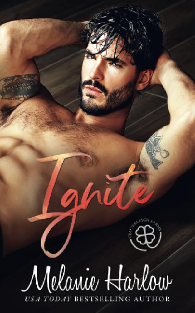 Ignite: A Grumpy Single Dad Romance (Cloverleigh Farms Next Generation) cover image