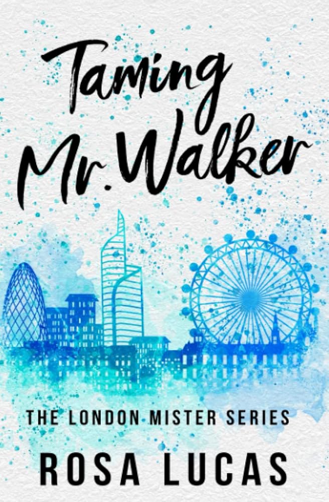 Taming Mr. Walker (The London Mister Series) cover image