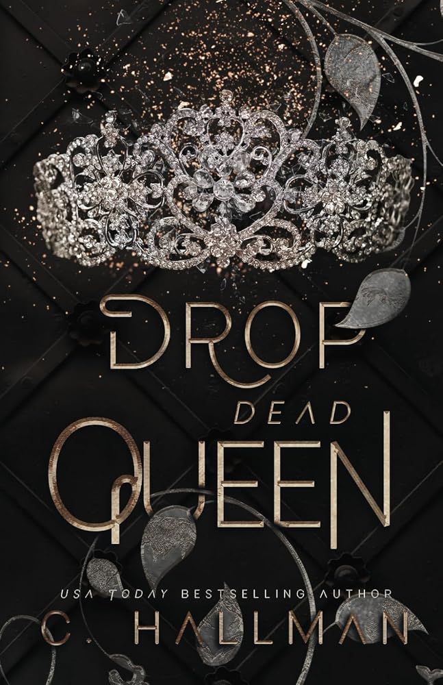 Drop Dead Queen: Dark Enemies to Lovers Bully Romance (Corium University) cover image