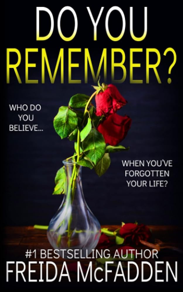 Do You Remember?: A gripping psychological thriller cover image