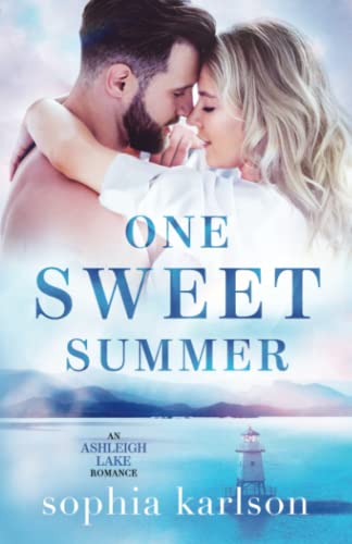 One Sweet Summer: A steamy small town contemporary romance (Ashleigh Lake Series) cover image