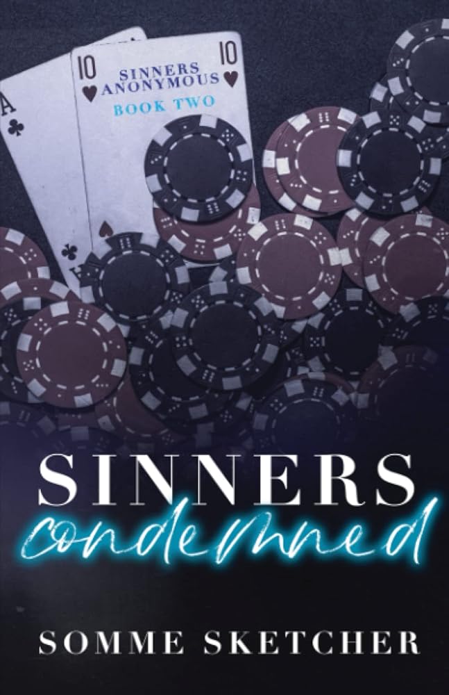 Sinners Condemned: An Enemies to Lovers Mafia Romance (Sinners Anonymous) cover image