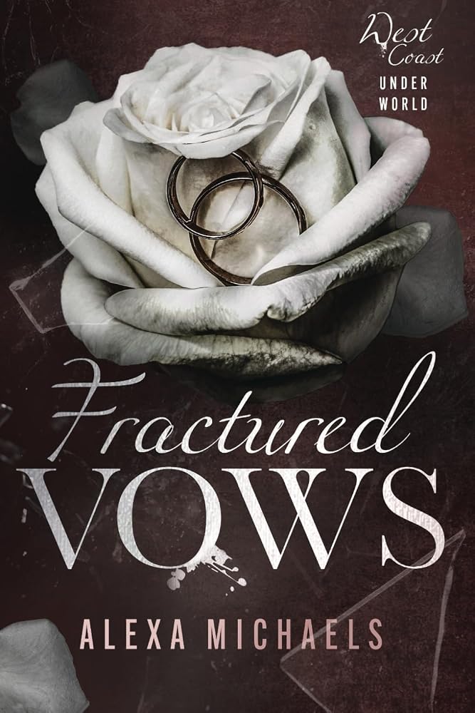 Fractured Vows: A Fake Dating Mafia Romance (West Coast Underworld) cover image