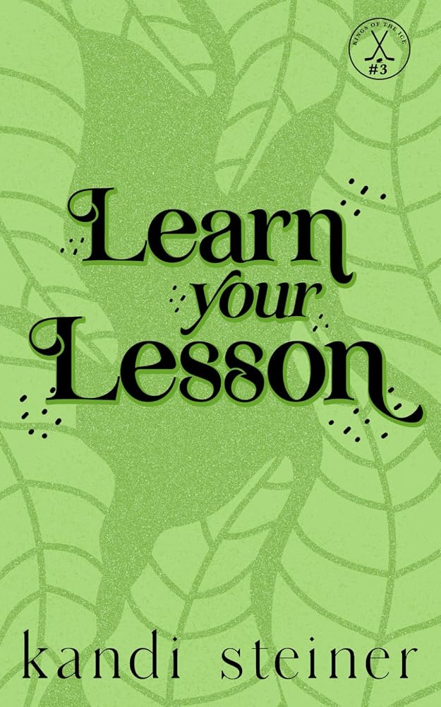 Learn Your Lesson: Special Edition (Kings of the Ice: Special Edition) cover image