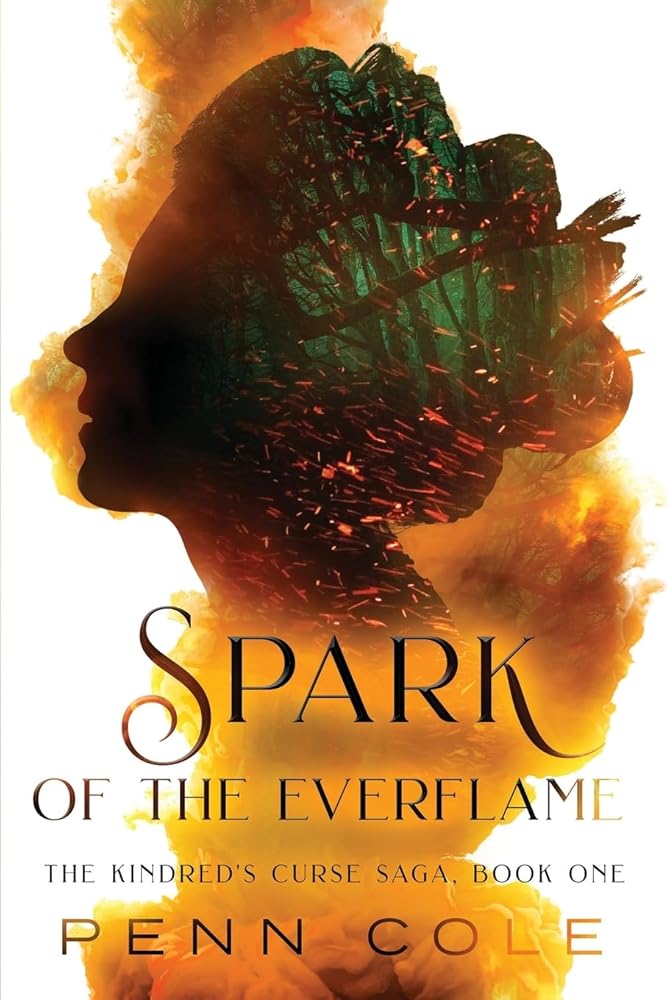 Spark of the Everflame: The Kindred's Curse Saga, Book One cover image