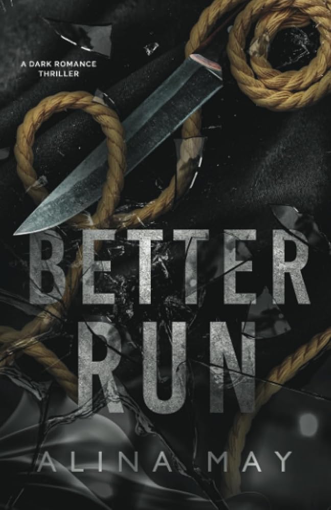 Better Run: A Dark Romance Thriller cover image