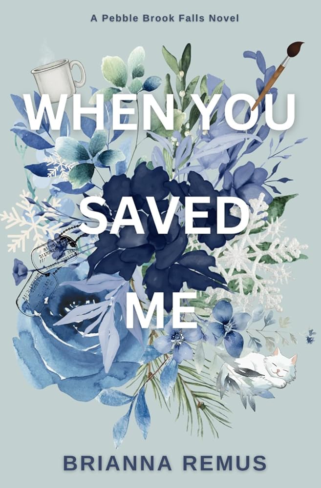 When You Saved Me (Discreet Cover) (Pebble Brook Falls) cover image