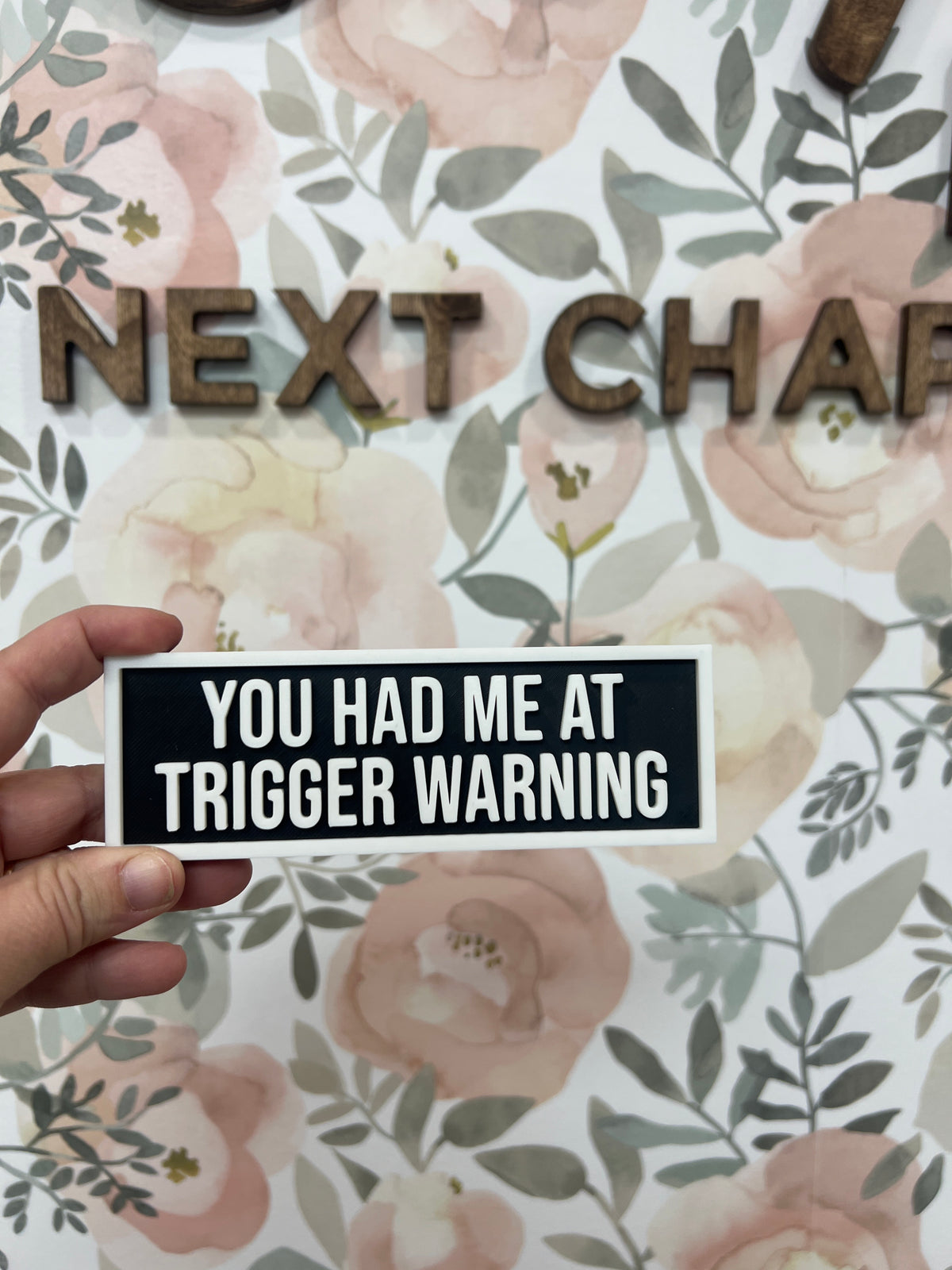 You Had Me at Trigger Warning