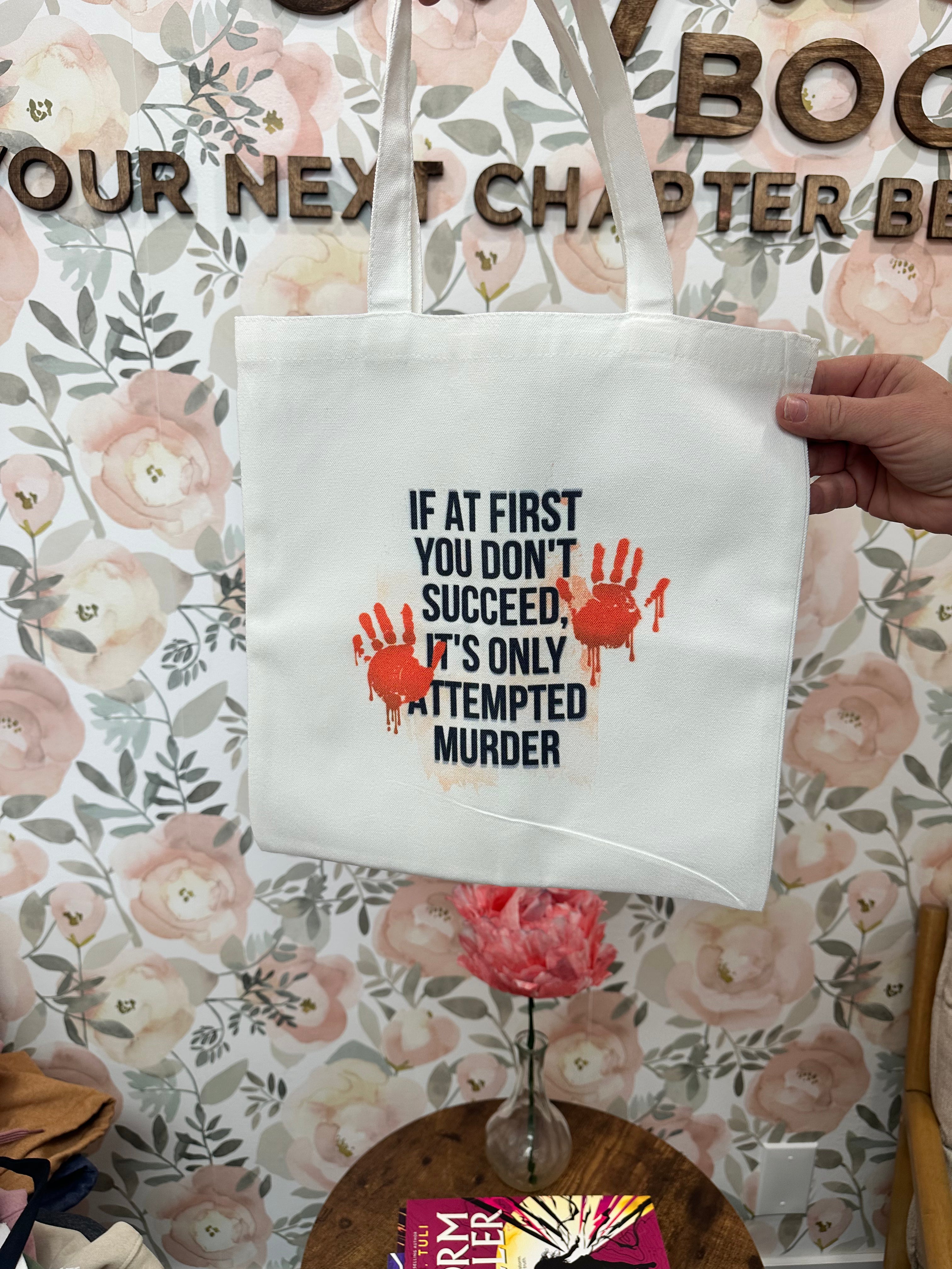 Attempted Murder Tote Bag - Small