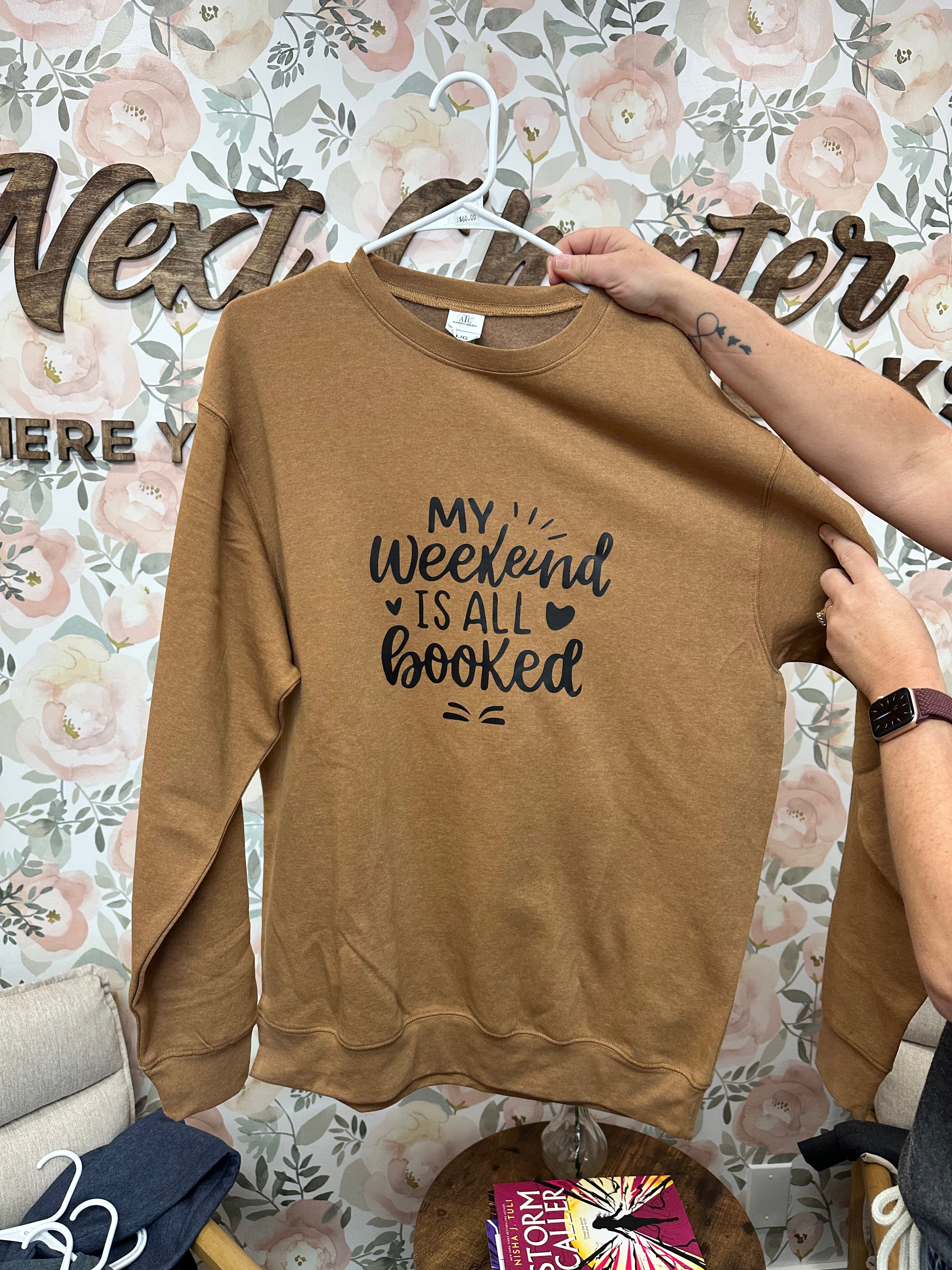 Weekend is Booked Crewneck Brown