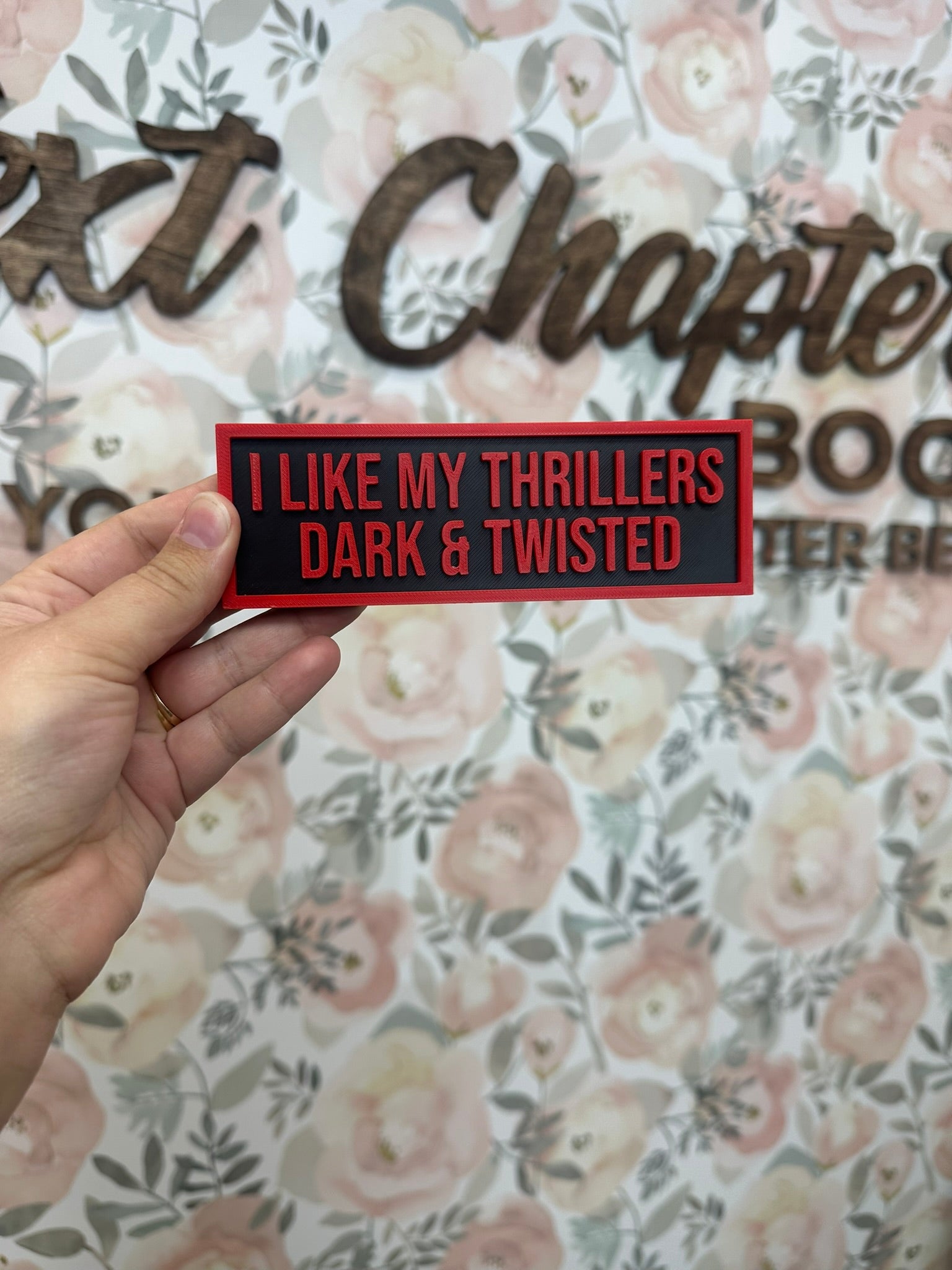 I like my thrillers dark and twisted shelf sign